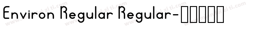 Environ Regular Regular字体转换